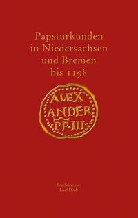 Produktbild: Papsturkunden in Niedersachsen und Bremen bis 1198