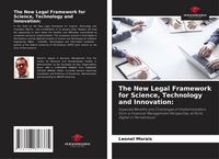 Produktbild: The New Legal Framework for Science, Technology and Innovation: