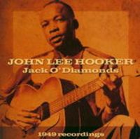Produktbild: Hooker, J: Jack O'diamonds-The 1949 Recordings