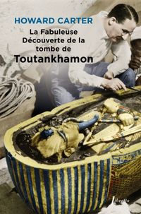 Produktbild: La fabuleuse d&eacute;couverte de la tombe de Toutankhamon