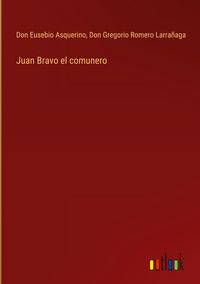 Produktbild: Juan Bravo el comunero