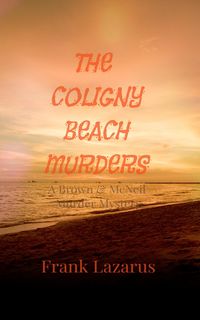 Produktbild: The Coligny Beach Murders (A Brown and McNeil Murder Mystery)