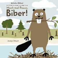 Produktbild: Mach mal Pause, Biber!