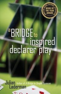 Produktbild: A Bridge to Inspired Declarer Play