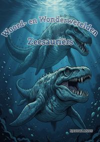 Produktbild: Woord- en Wonderwerelden: Zeesauri&euml;rs