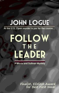 Produktbild: Follow the Leader (A Morris & Sullivan Mystery, #1)