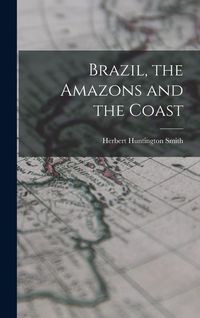 Produktbild: Brazil, the Amazons and the Coast