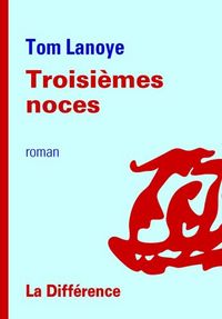 Produktbild: Troisiemes noces