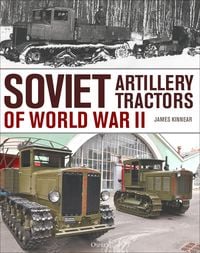 Produktbild: Soviet Artillery Tractors of World War II