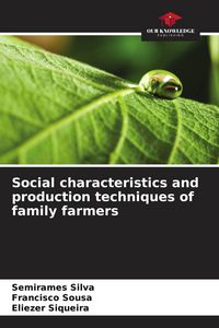 Produktbild: Social characteristics and production techniques of family farmers