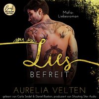Bild vom Artikel SPIN ME LIES: Befreit (Mafia-Liebesroman) vom Autor Aurelia Velten