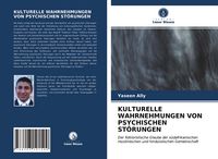 Produktbild: Kulturelle Wahrnehmungen von Psychischen St&ouml;rungen