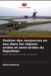 Produktbild: Gestion des ressources en eau dans les r&eacute;gions arides et semi-arides du Rajasthan
