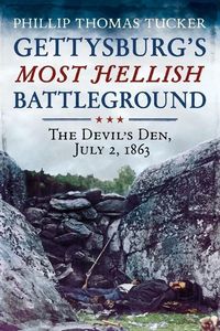 Produktbild: Gettysburg's Most Hellish Battleground, the Devil's Den, July 2, 1863