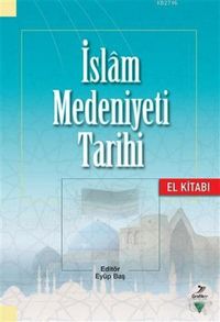 Produktbild: Islam Medeniyeti Tarihi - El Kitabi