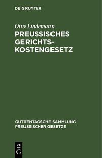 Produktbild: Preussisches Gerichtskostengesetz