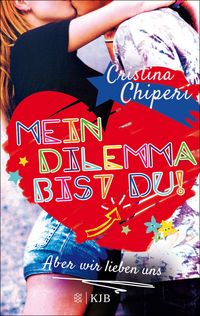 Produktbild: Mein Dilemma bist du! Aber wir lieben uns