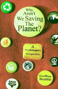 Produktbild: Beattie, G: Why Aren't We Saving the Planet?
