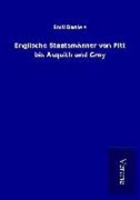 Produktbild: Englische Staatsm&auml;nner von Pitt bis Asquith und Grey
