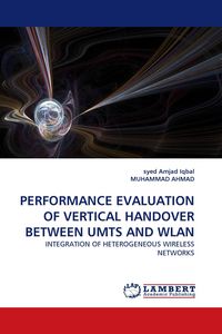 Produktbild: Performance Evaluation Of Vertical Handover Between Umts and Wlan