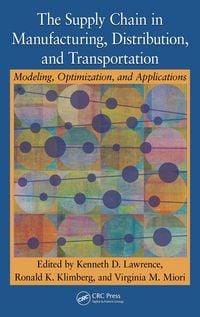 Produktbild: The Supply Chain in Manufacturing, Distribution, and Transportation