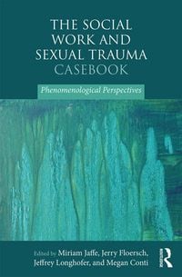 Produktbild: The Social Work and Sexual Trauma Casebook