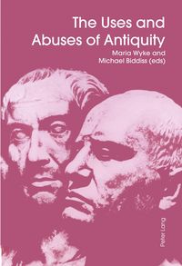 Produktbild: The Uses and Abuses of Antiquity