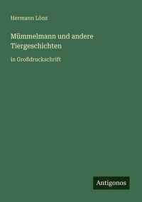 Produktbild: M&uuml;mmelmann und andere Tiergeschichten