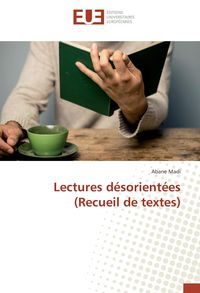 Produktbild: Lectures d&eacute;sorient&eacute;es (Recueil de textes)