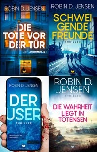 Produktbild: Steffen-Bauman-Thriller Sammelband: Die Tote vor der T&uuml;r, Schweigende Freunde, Der User, Die Wahrheit liegt in T&ouml;tensen