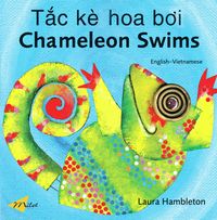 Bild vom Artikel Chameleon Swims (English-Vietnamese) vom Autor Laura Hambleton