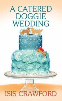 Produktbild: A Catered Doggie Wedding