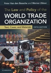 Produktbild: The Law and Policy of the World Trade Organization