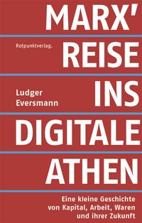 Produktbild: Marx' Reise ins digitale Athen