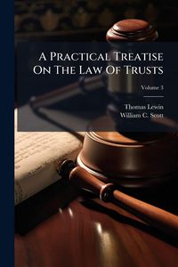 Produktbild: A Practical Treatise On The Law Of Trusts