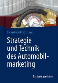 Produktbild: Strategie und Technik des Automobilmarketing