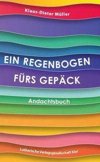 Produktbild: Ein Regenbogen f&uuml;rs Gep&auml;ck