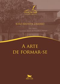Produktbild: A arte de formar-se