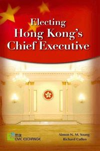 Produktbild: Electing Hong Kong's Chief Executive