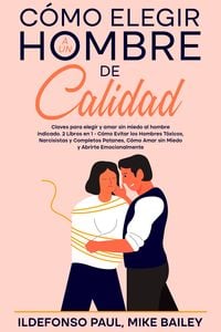 Produktbild: C&oacute;mo Elegir a un Hombre de Calidad