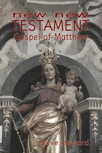 Produktbild: New New Testament Gospel of Matthew (Books of New New Testament, #1)