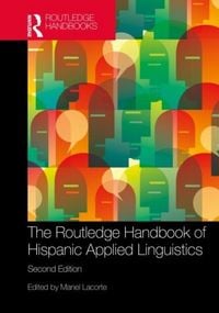Produktbild: The Routledge Handbook of Hispanic Applied Linguistics