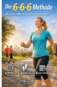 Produktbild: Die 6 - 6 - 6 Methode