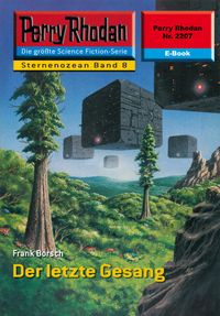 Produktbild: Perry Rhodan 2207: Der letzte Gesang