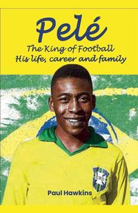 Produktbild: Pel&eacute;, The King of Football