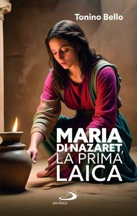 Produktbild: Maria di Nazaret, la prima laica