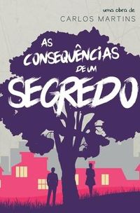 Produktbild: As Consequ&ecirc;ncias de um segredo