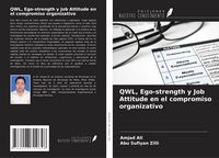 Produktbild: QWL, Ego-strength y Job Attitude en el compromiso organizativo