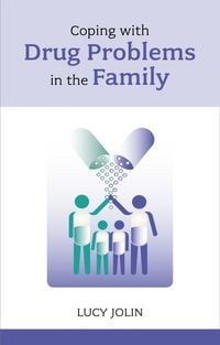 Produktbild: Jolin, L: Coping with Drug Problems in the Family