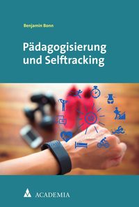 Produktbild: P&auml;dagogisierung und Selftracking